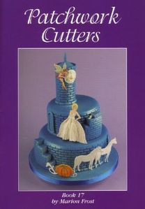 PATCHWORK CUTTERS BOOK 17 by Marion Frost