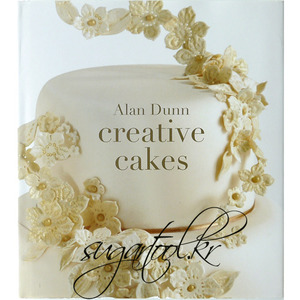 CREATIVE CAKES by Alan Dunn